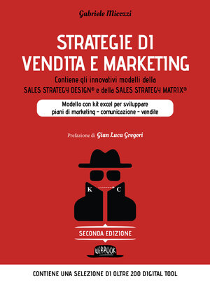 cover image of Strategie di Vendita e Marketing. Contiene gli innovativi modelli della Sales Strategy Design&#174; e della Sales Strategy Matrix&#174;